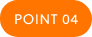 POINT 04