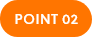 POINT 02